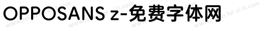 OPPOSANS z字体转换
